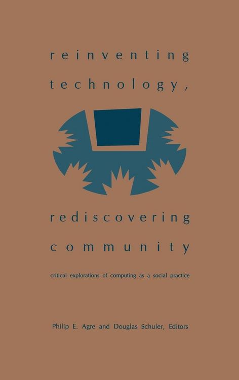 Produktbild: Reinventing Technology, Rediscovering Community