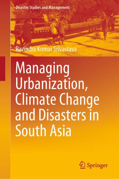 Produktbild: Managing Urbanization, Climate Change and Disasters in South Asia