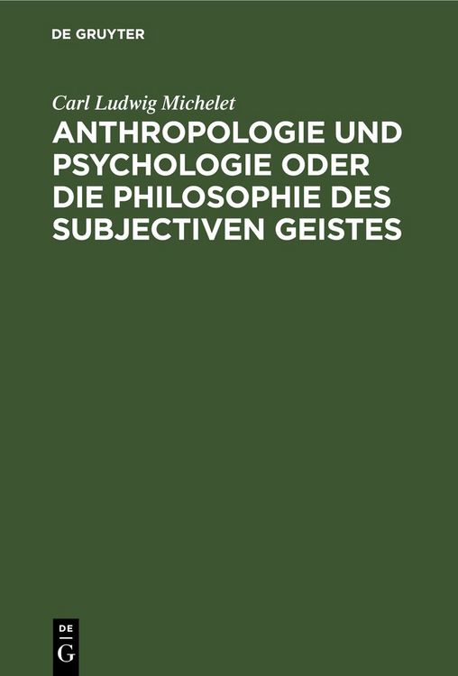 Produktbild: Anthropologie und Psychologie oder die Philosophie des subjectiven Geistes