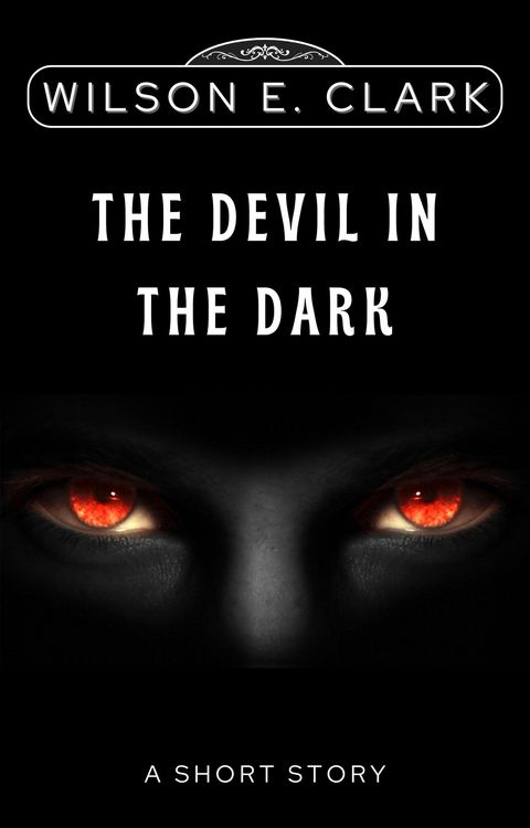 Produktbild: The Devil in the Dark (A Short Story)