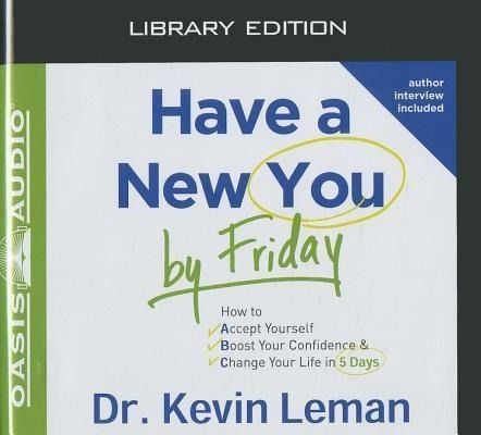 Produktbild: Have a New You by Friday (Library Edition): How to Accept Yourself, Boost Your Confidence & Change Your Life in 5 Days