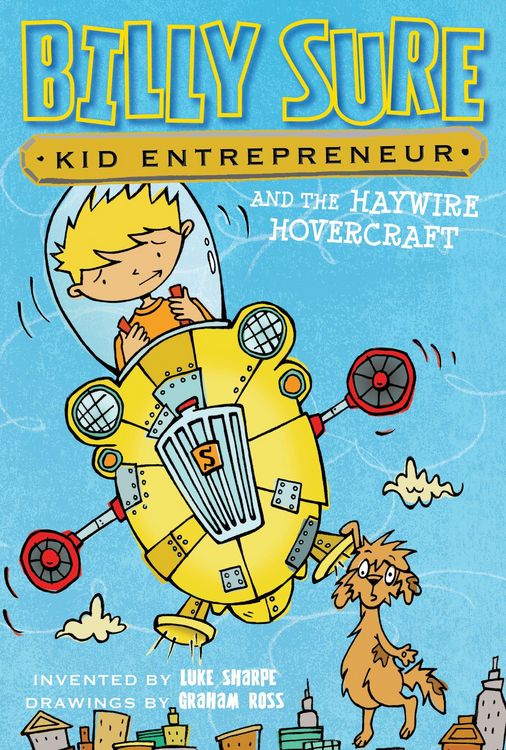 Produktbild: Billy Sure Kid Entrepreneur and the Haywire Hovercraft