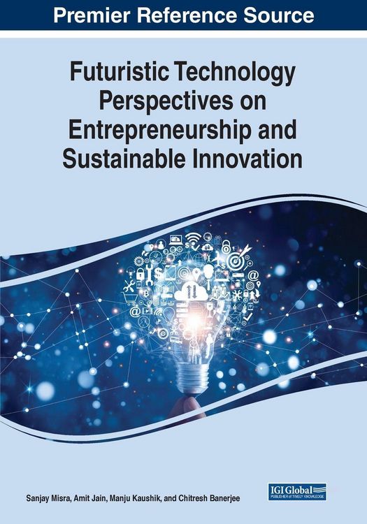 Produktbild: Futuristic Technology Perspectives on Entrepreneurship and Sustainable Innovation