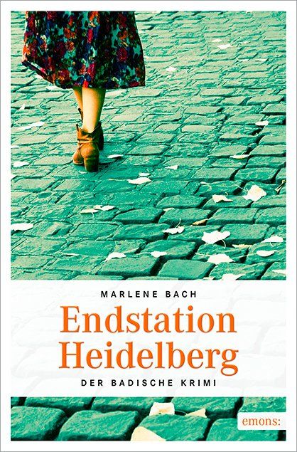 Bild vom Artikel Endstation Heidelberg vom Autor Marlene Bach