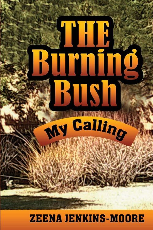 Produktbild: The Burning Bush My Calling