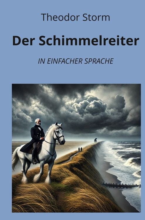 Produktbild: Der Schimmelreiter: In Einfacher Sprache