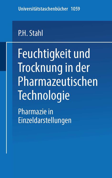 Produktbild: Feuchtigkeit und Trocknen in der pharmazeutischen Technologie