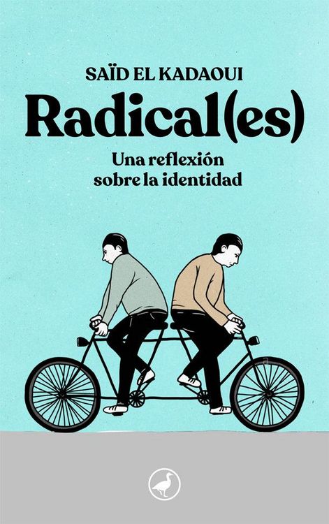 Produktbild: Radical(es) : una reflexi&oacute;n sobre la identidad