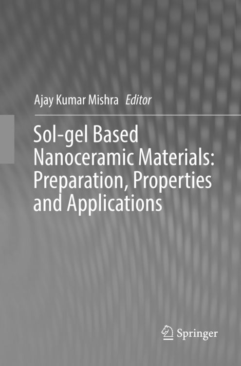 Produktbild: Sol-gel Based Nanoceramic Materials: Preparation, Properties and Applications