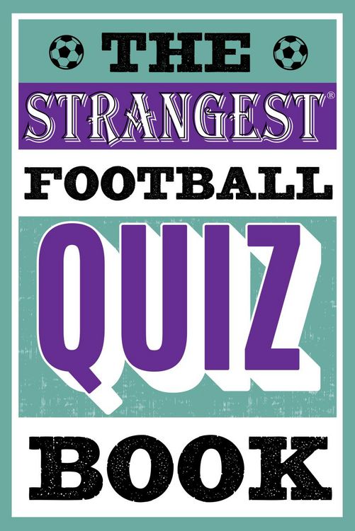 Produktbild: The Strangest Football Quiz Book