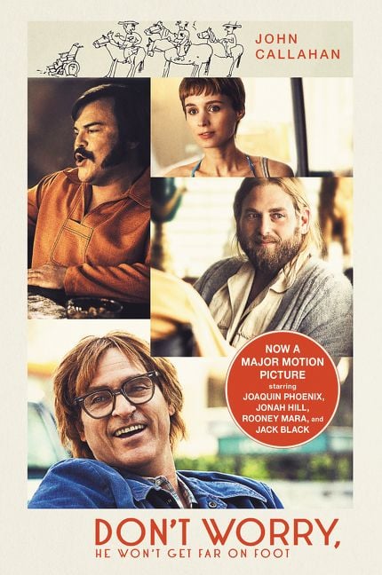 Produktbild: Don't Worry, He Won't Get Far on Foot [Movie Tie-in]