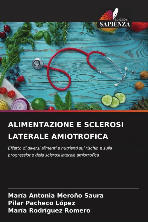 Produktbild: Alimentazione E Sclerosi Laterale Amiotrofica