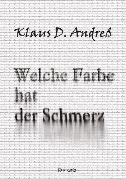 Produktbild: Welche Farbe hat der Schmerz