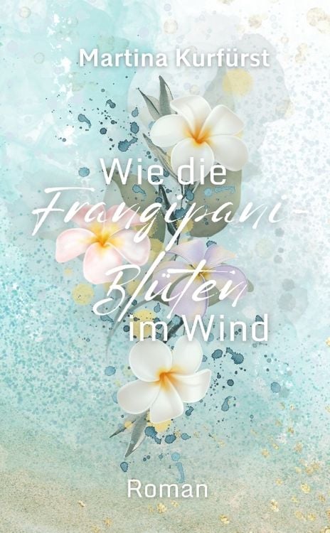 Produktbild: Wie die Frangipani-Bl&uuml;ten im Wind