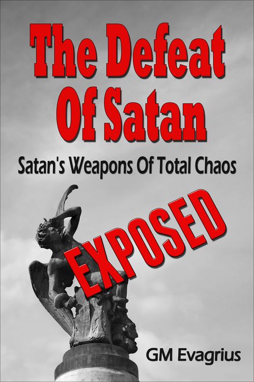 Produktbild: Defeat Of Satan: Satan's Weapons Of Total Chaos...Exposed!
