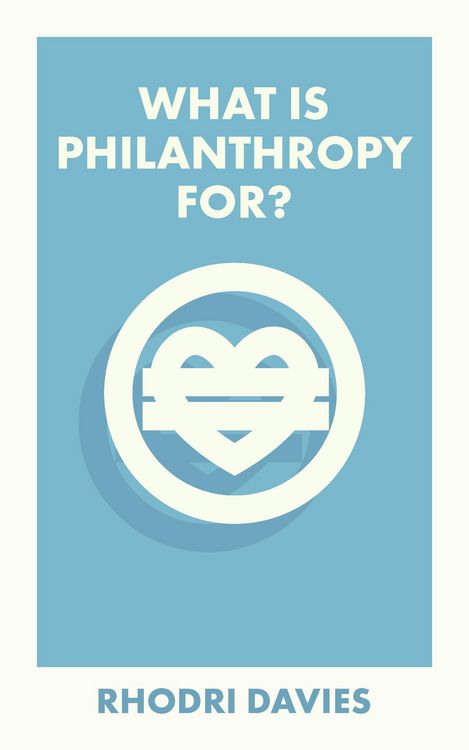 Produktbild: What Is Philanthropy For?