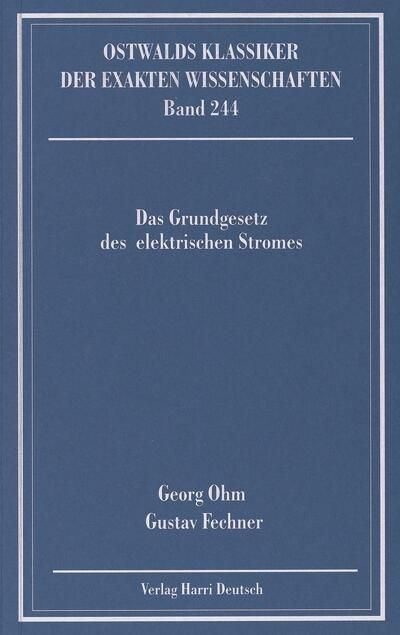 Produktbild: Das Grundgesetz des elektrischen Stromes (Ohm, Fechner)