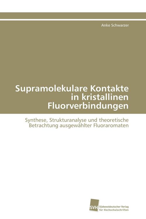 Produktbild: Supramolekulare Kontakte in kristallinen Fluorverbindungen