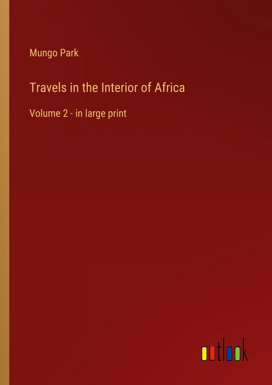 Produktbild: Travels in the Interior of Africa