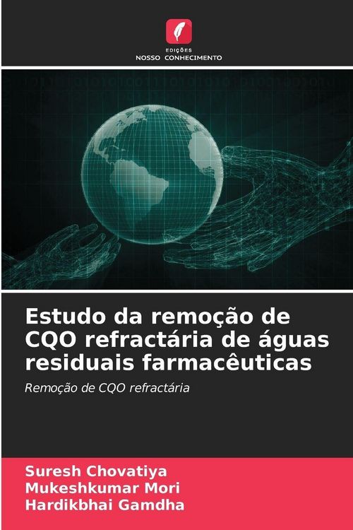Produktbild: Estudo da remo&ccedil;&atilde;o de CQO refract&aacute;ria de &aacute;guas residuais farmac&ecirc;uticas