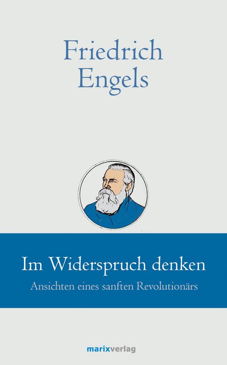 Produktbild: Friedrich Engels // Im Widerspruch denken