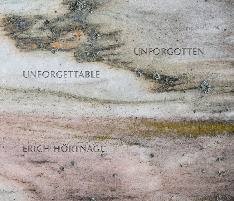 Produktbild: Erich H&ouml;rtnagl: Unforgettable - Unforgotten