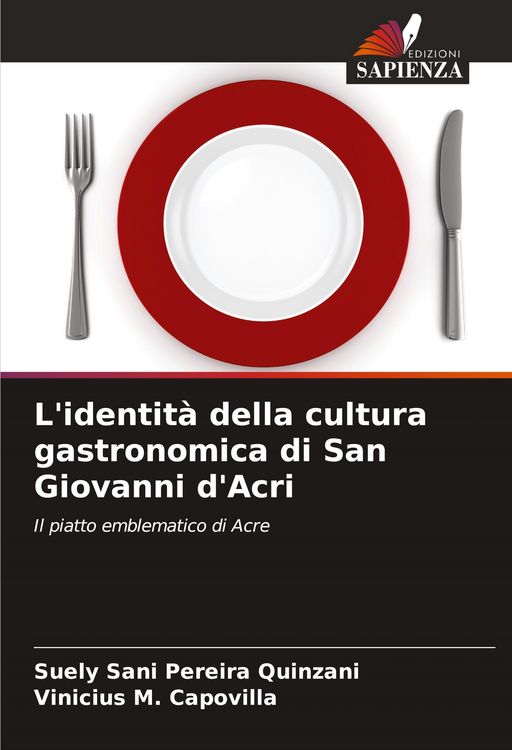 Produktbild: L'identit&agrave; della cultura gastronomica di San Giovanni d'Acri