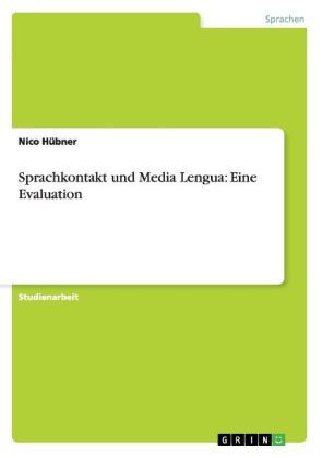 Produktbild: Sprachkontakt und Media Lengua: Eine Evaluation