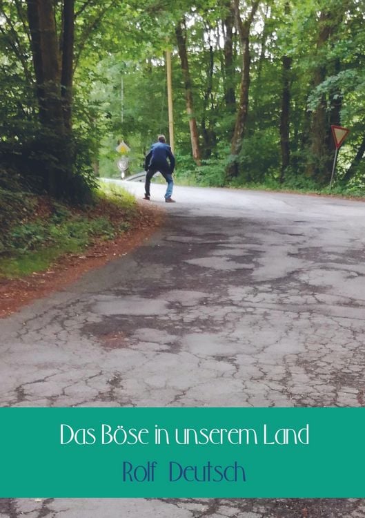 Produktbild: Das B&ouml;se in unserem Land