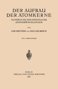 Produktbild: Der Aufbau Der Atomkerne