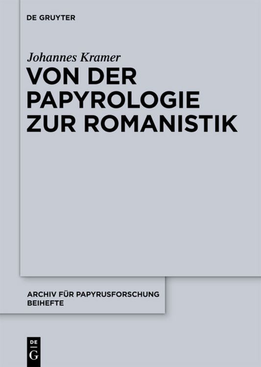 Produktbild: Von der Papyrologie zur Romanistik