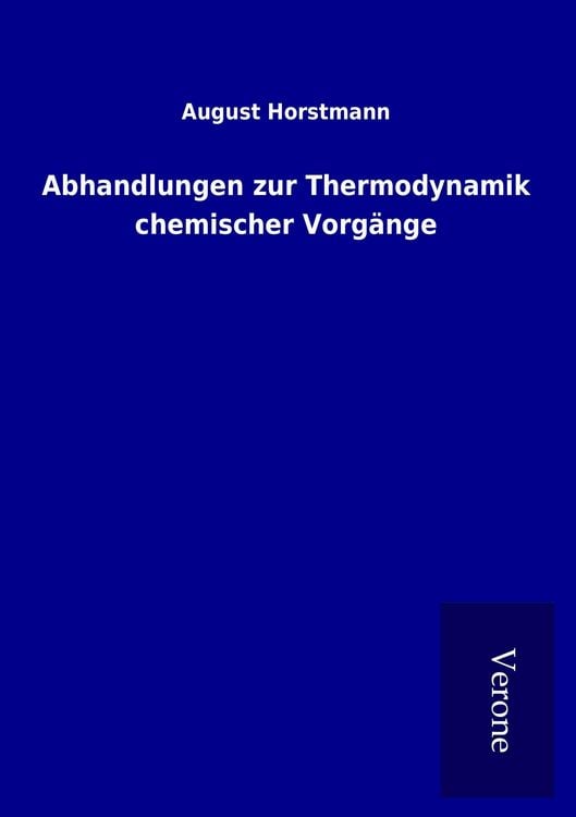 Produktbild: Abhandlungen zur Thermodynamik chemischer Vorg&auml;nge