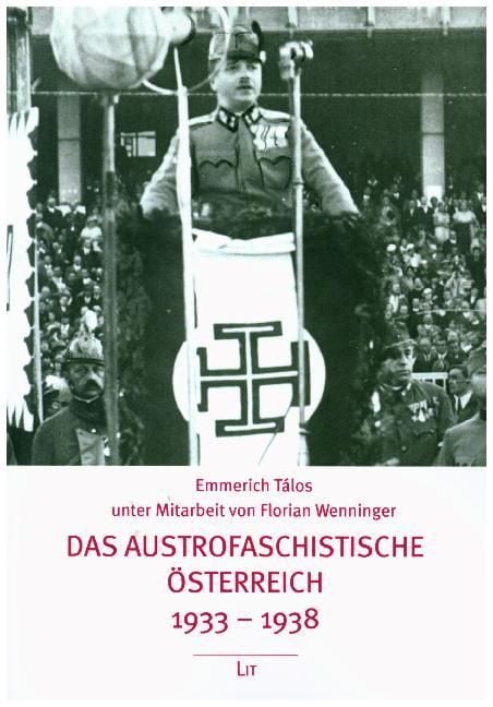 Produktbild: Das austrofaschistische &Ouml;sterreich 1933-1938