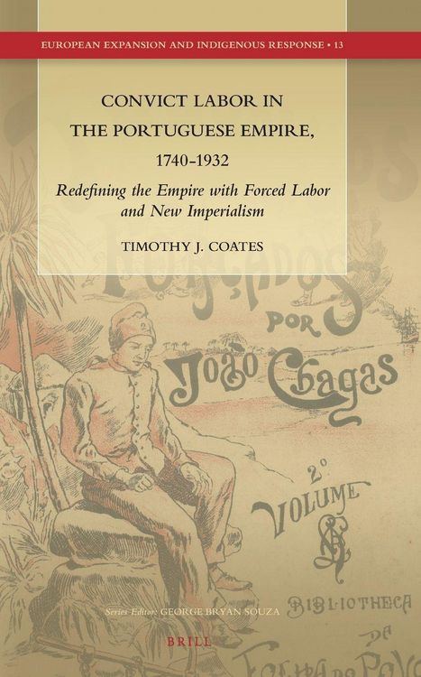 Produktbild: Convict Labor in the Portuguese Empire, 1740-1932