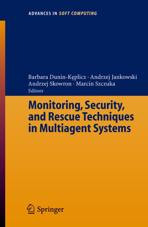 Produktbild: Monitoring, Security, and Rescue Techniques in Multiagent Systems