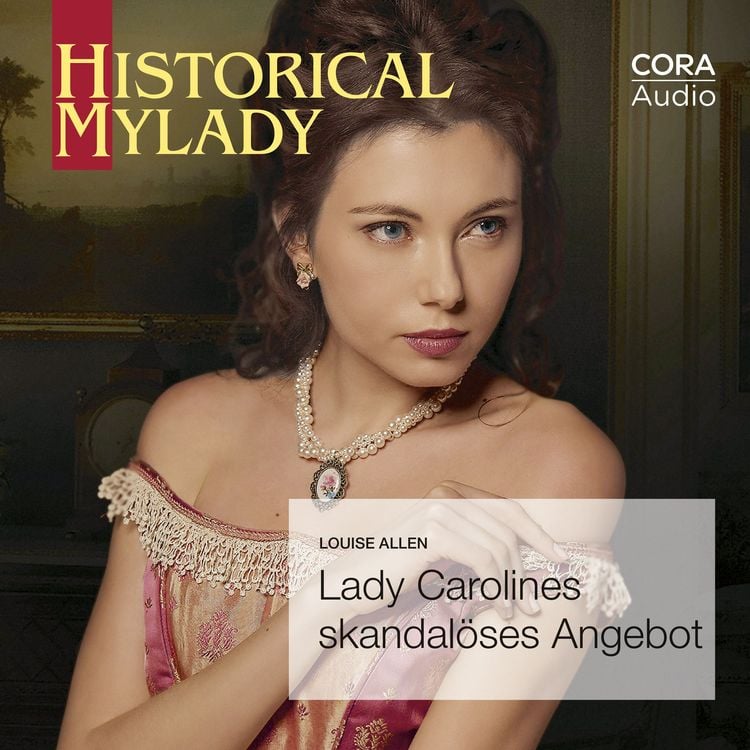 Bild vom Artikel Lady Carolines skandalöses Angebot (Historical MyLady 590) vom Autor Louise Allen