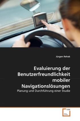 Produktbild: Rehak, J: Evaluierung der Benutzerfreundlichkeit mobiler Nav