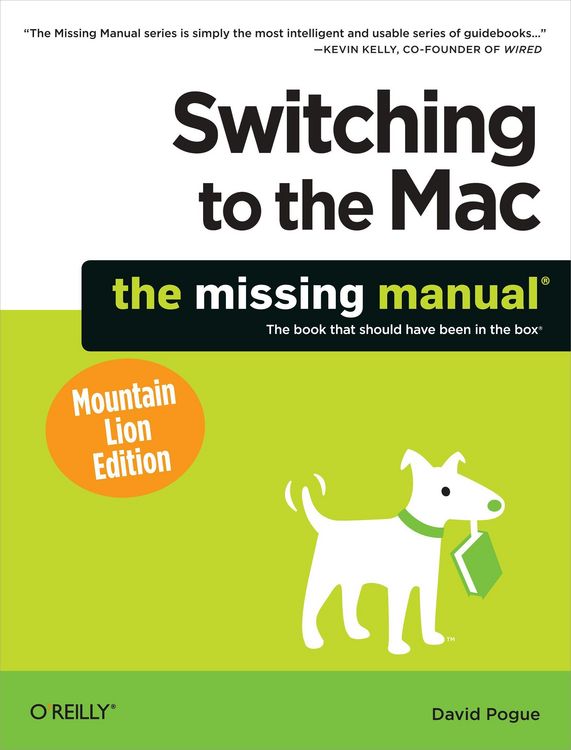 Produktbild: Switching to the Mac: The Missing Manual, Mountain Lion Edition