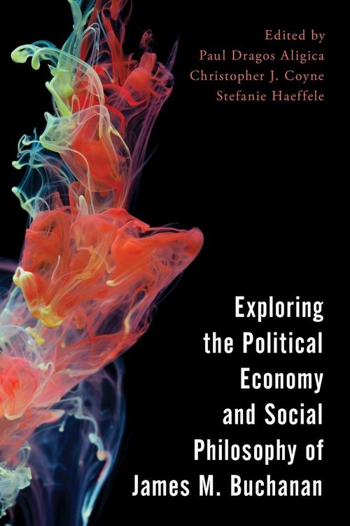 Produktbild: Exploring the Political Economy and Social Philosophy of James M. Buchanan