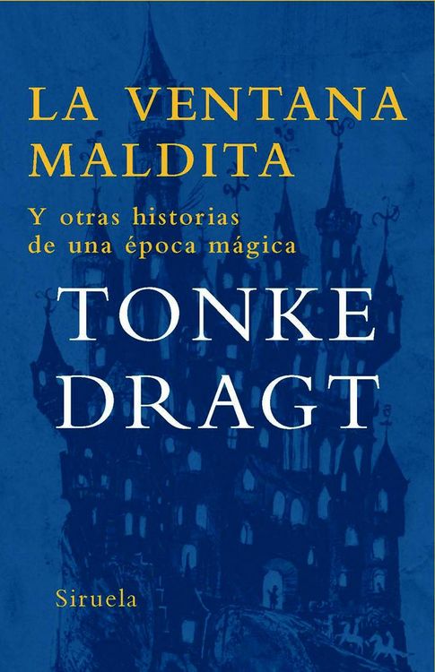 Produktbild: La ventana maldita y otras historias de una &eacute;poca m&aacute;gica