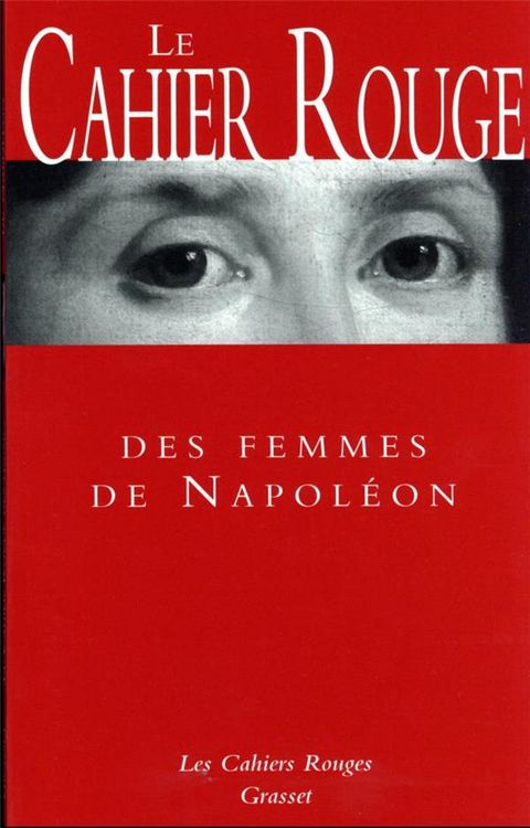 Produktbild: Le cahier rouge des femmes de Napol&eacute;on