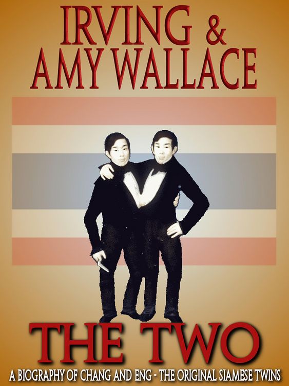 Produktbild: The Two: A Biography of the Original Siamese Twins