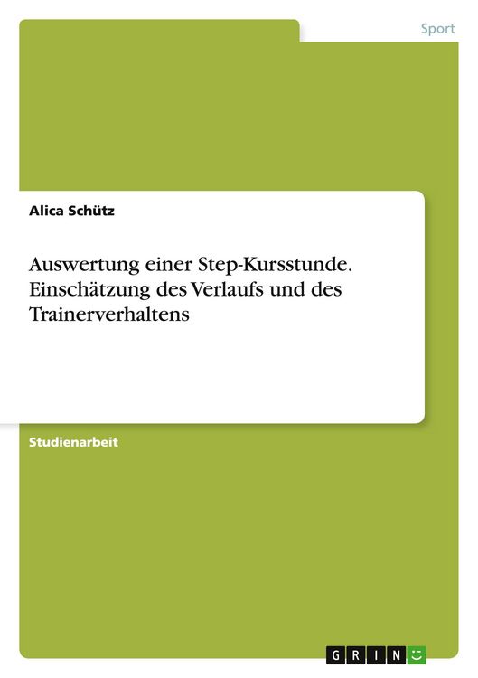 Produktbild: Auswertung einer Step-Kursstunde. Einsch&auml;tzung des Verlaufs und des Trainerverhaltens