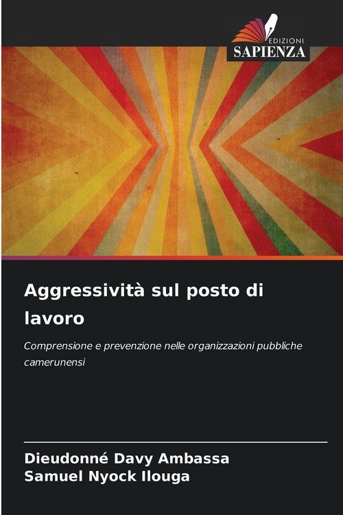 Produktbild: Aggressivit&agrave; sul posto di lavoro