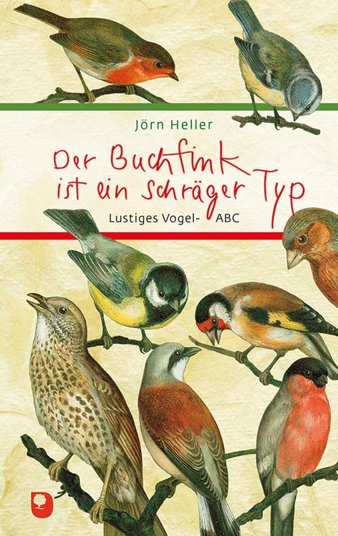 Produktbild: Der Buchfink ist ein schr&auml;ger Typ
