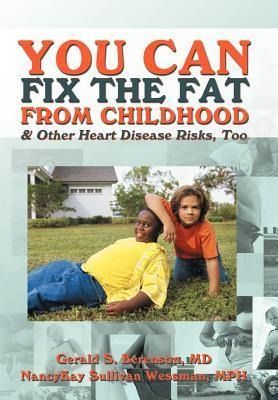 Produktbild: You Can Fix the Fat from Childhood & Other Heart Disease Risks, Too