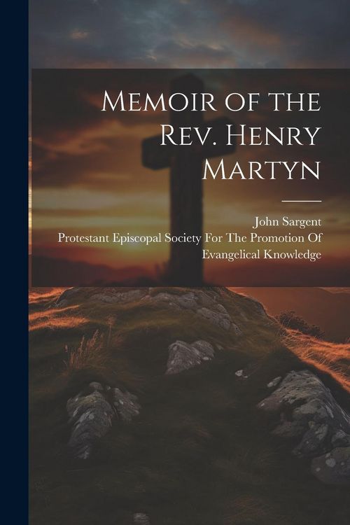 Produktbild: Memoir of the Rev. Henry Martyn