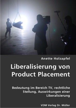 Produktbild: Liberalisierung von Product Placement