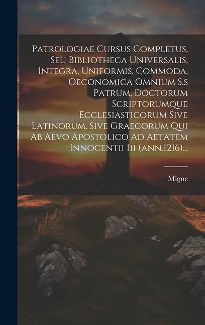 Produktbild: Patrologiae Cursus Completus, Seu Bibliotheca Universalis, Integra, Uniformis, Commoda, Oeconomica Omnium S.s Patrum, Doctorum Scriptorumque Ecclesias