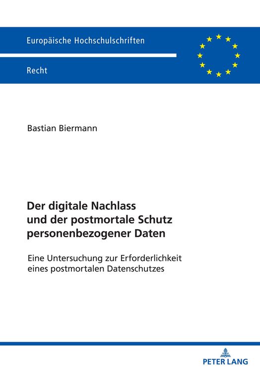 Produktbild: Der digitale Nachlass und der postmortale Schutz personenbezogener Daten